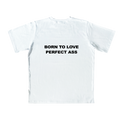 T-shirt Born To Love white